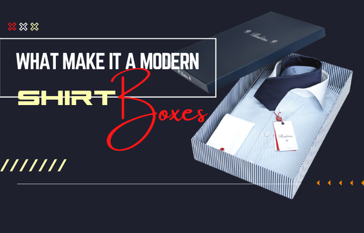 what-makes-it-a-modern-shirt-box