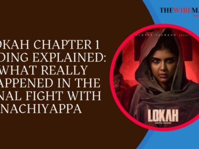 Lokah Chapter 1 Ending Explained
