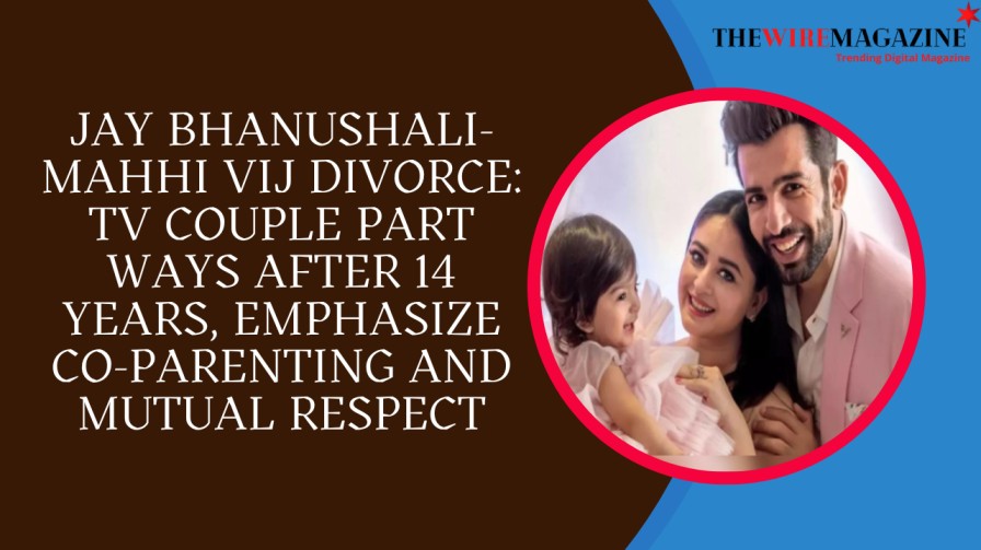 Jay Bhanushali-Mahhi Vij Divorce: TV Couple Part Ways After 14 Years, Emphasize Co-Parenting and Mutual Respect