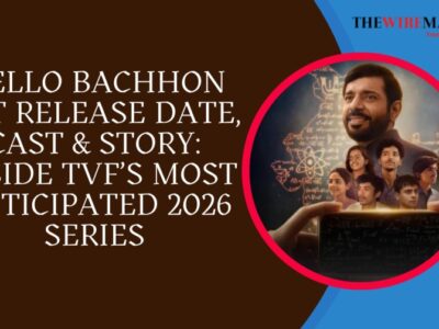 Hello Bachhon OTT Release Date, Cast & Story: Inside TVF’s Most Anticipated 2026 Series